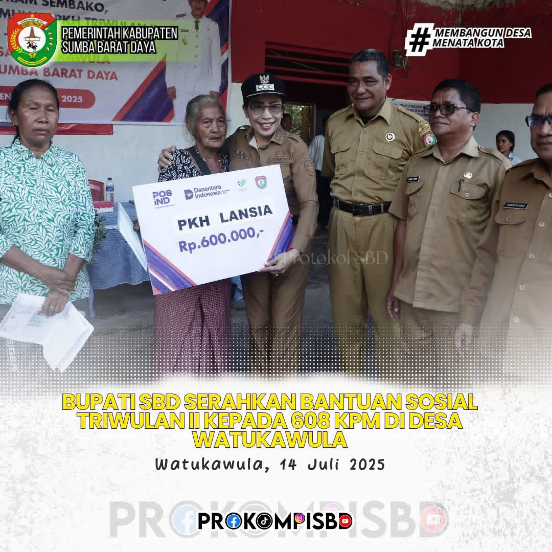 Bupati SBD Salurkan Bantuan Sosial Triwulan II kepada 608 KPM di Watukawula Dorong Pemanfaatan Bantuan untuk Meningkatkan Produktivitas