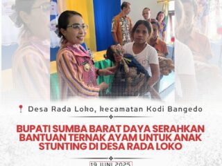 Bupati SBD Serahkan Bantuan Ternak Ayam bagi Anak Stunting di Desa Rada Loko