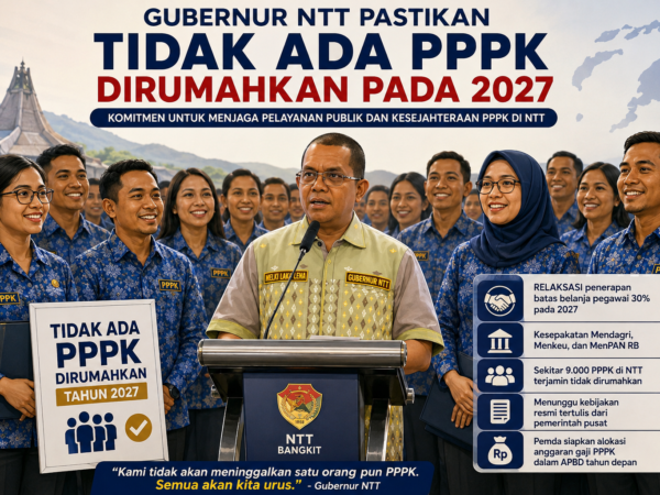 Loby Gubernur di Pusat Berhasil, Belanja Pegawai Direlaksasi, Nasib PPPK di NTT Aman